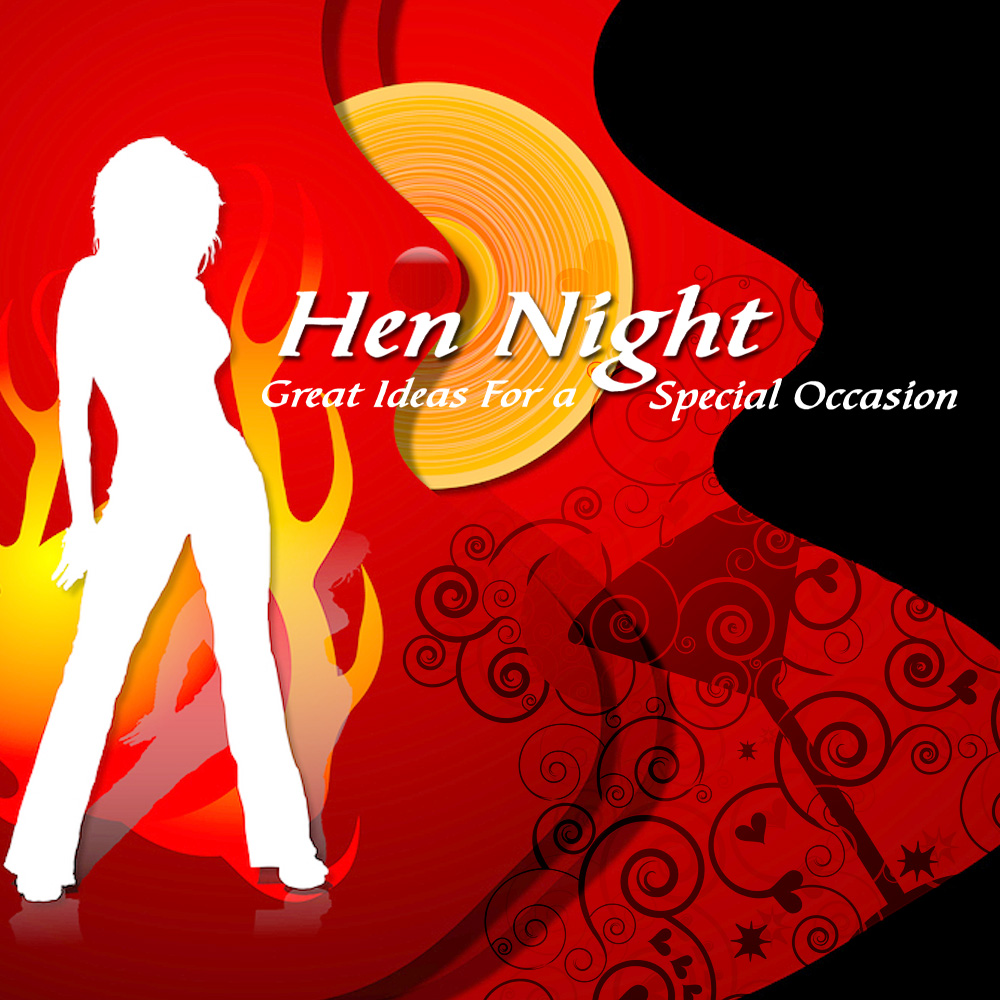 Hen Night Great Ideas For A Special Occasion